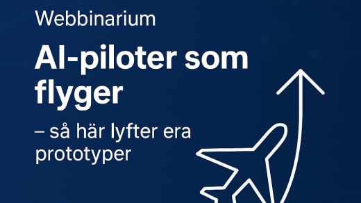 Webbinarium: AI-piloter som flyger - så här lyfter era prototyper